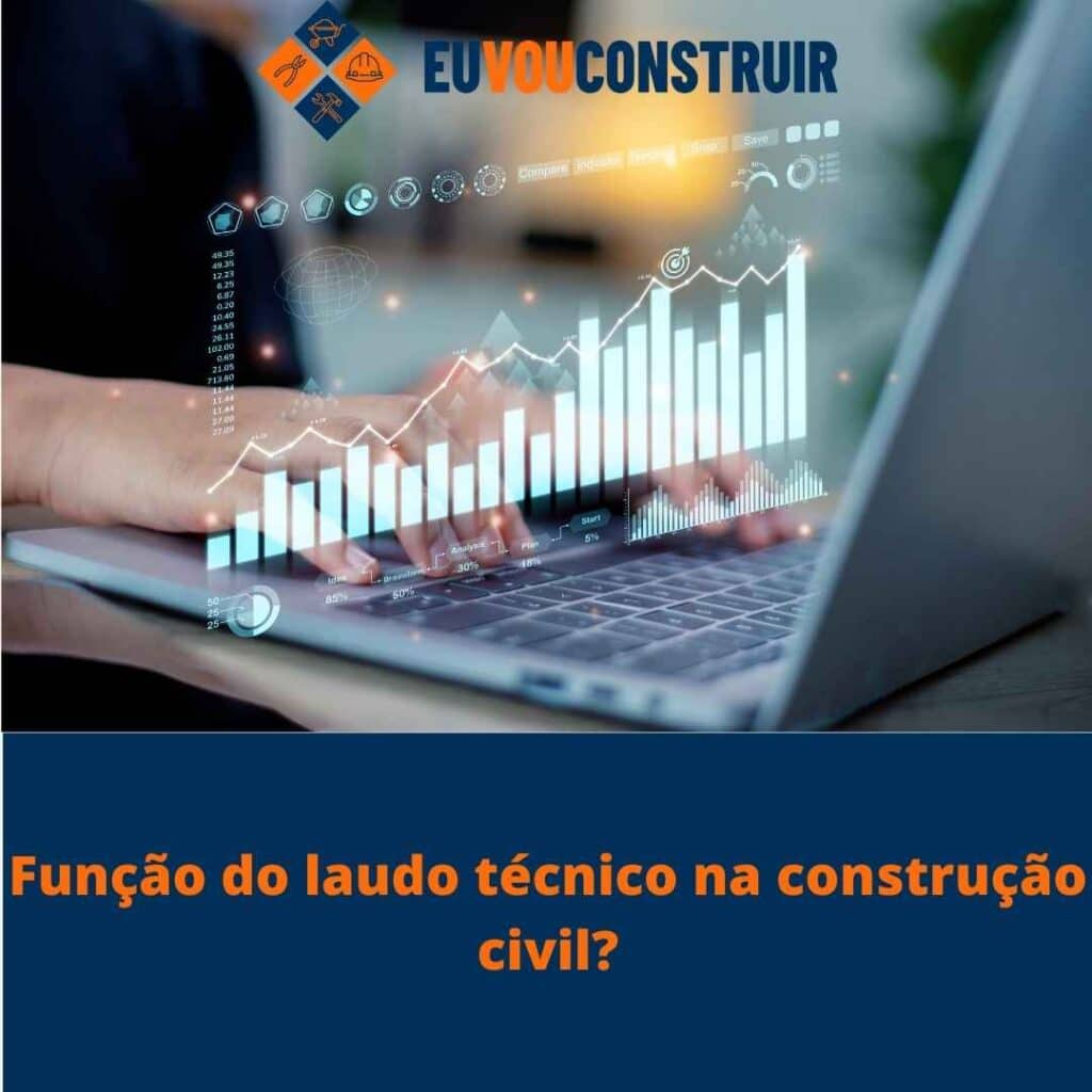 Função do laudo técnico na construção civil?