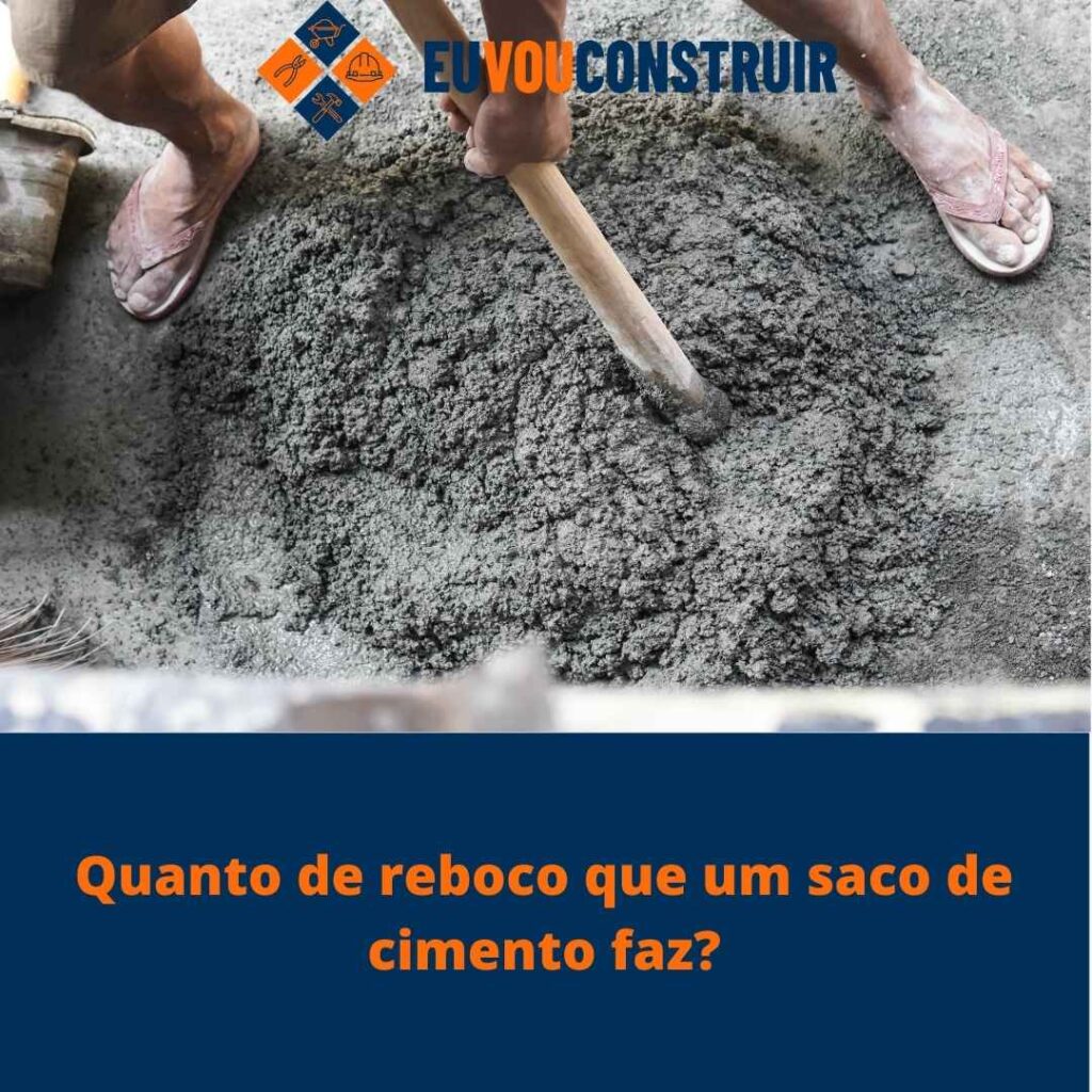 Quanto de reboco que um saco de cimento faz?