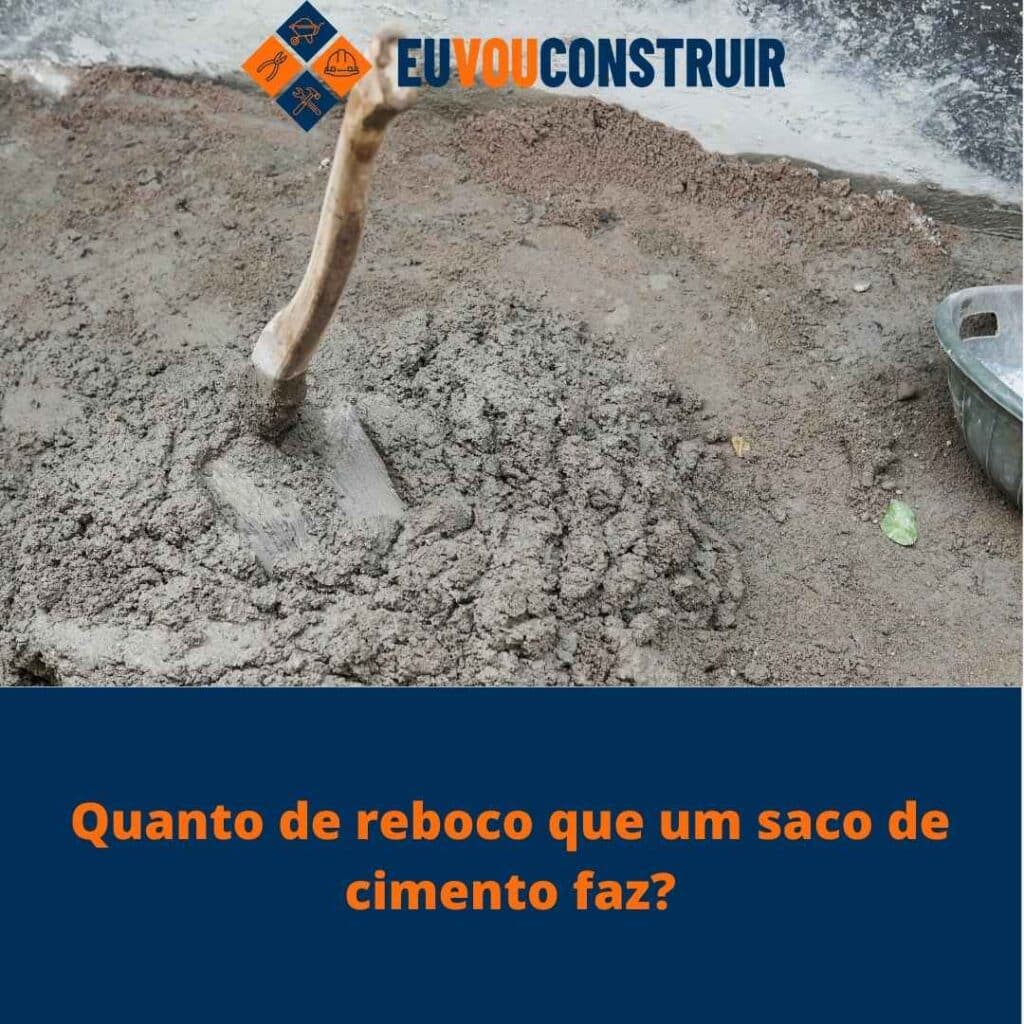 Quanto de reboco que um saco de cimento faz?