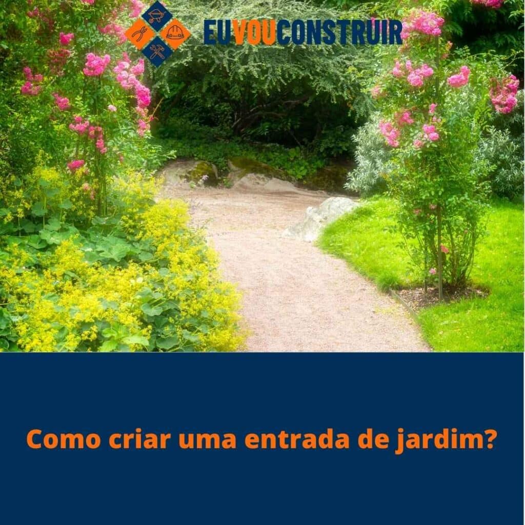 Como criar uma entrada de jardim?