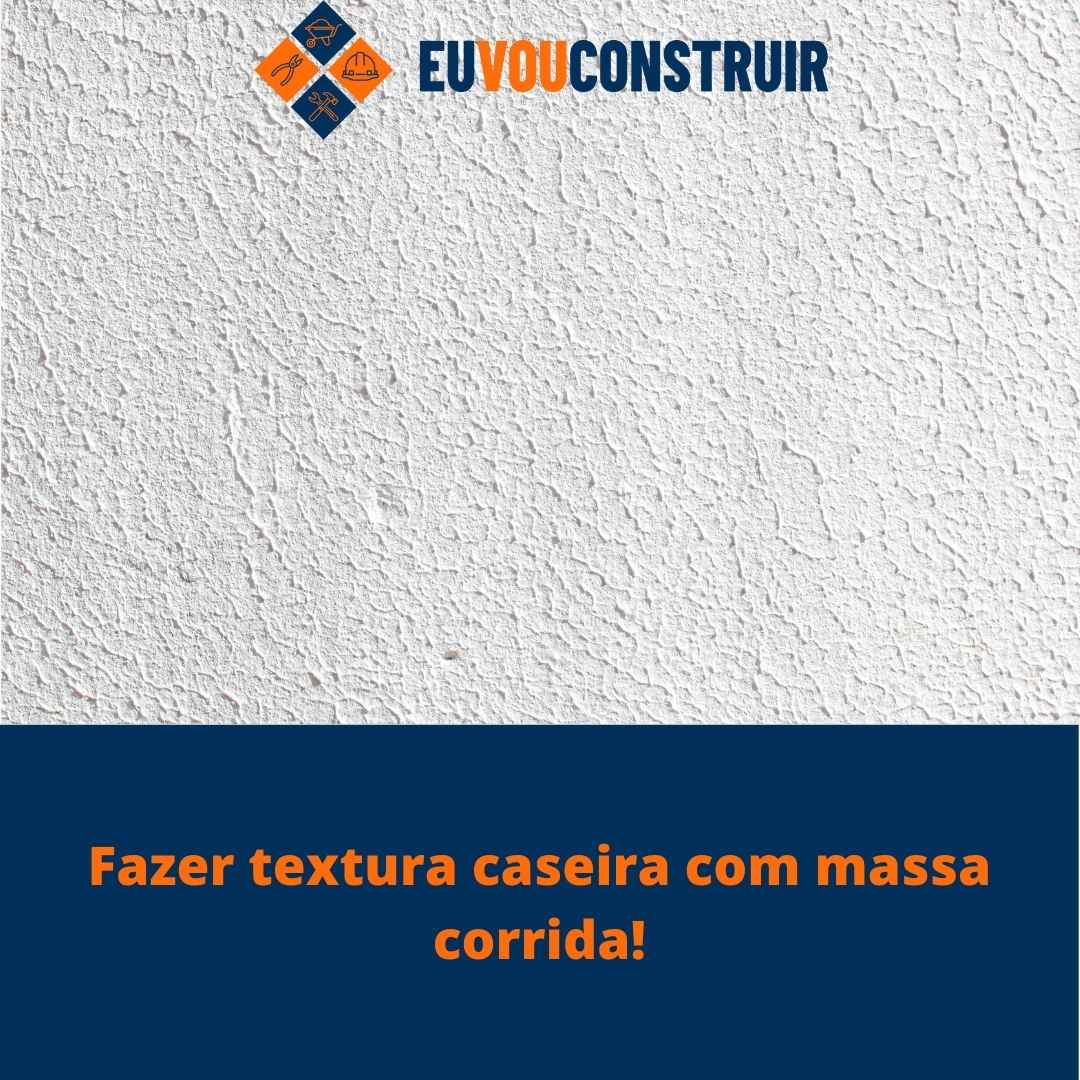 Fazer textura caseira com massa corrida!