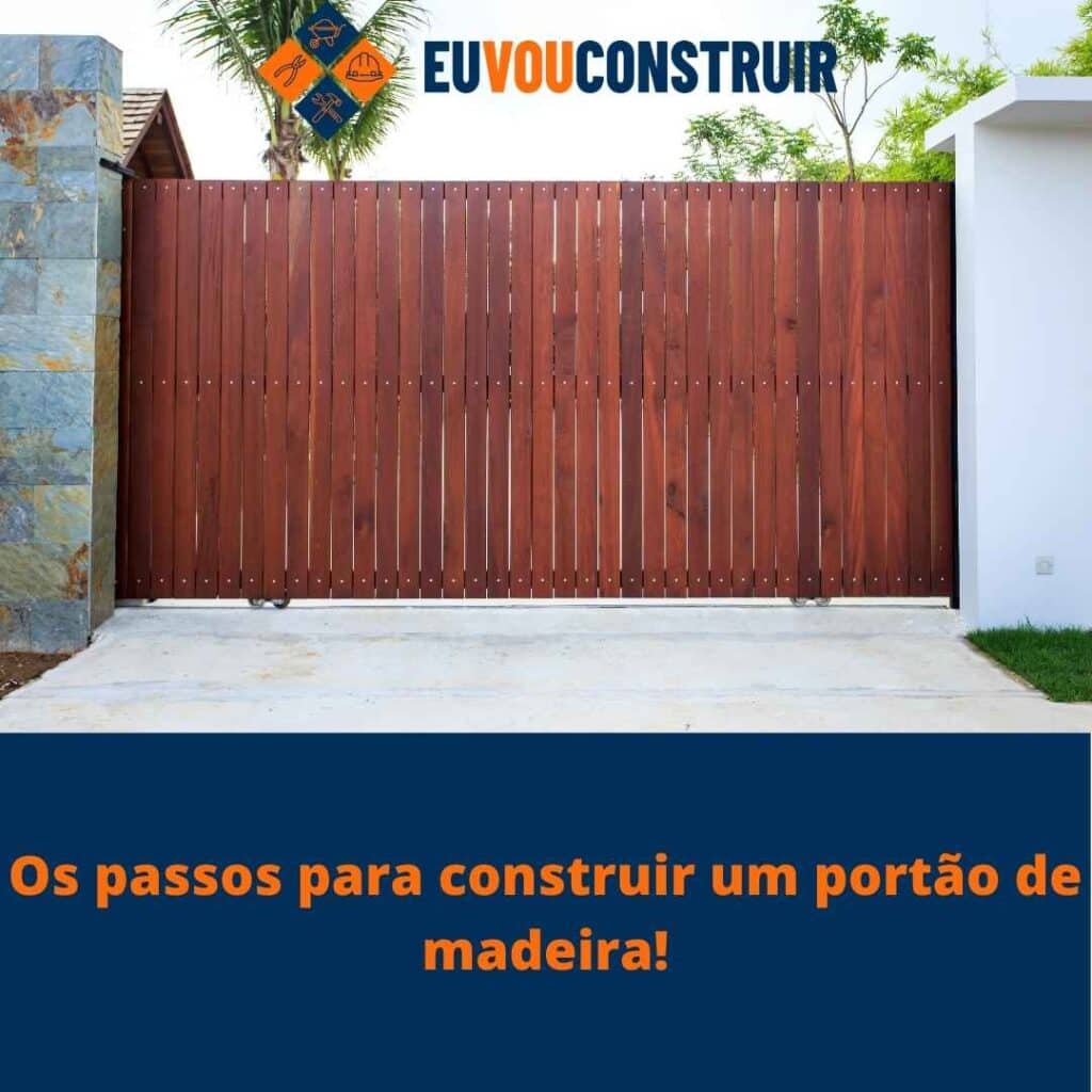 Os passos para construir um portão de madeira! 2 Os passos para construir um portão de madeira!