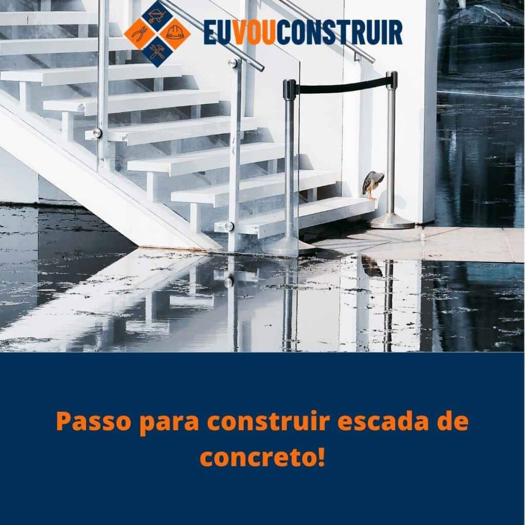Passo para construir escada de concreto!