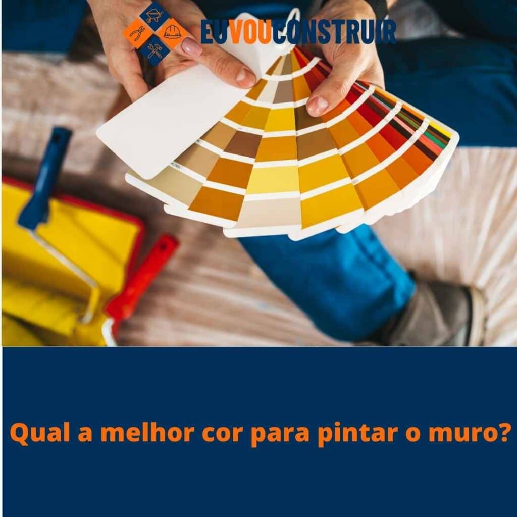 Qual a melhor cor para pintar o muro?