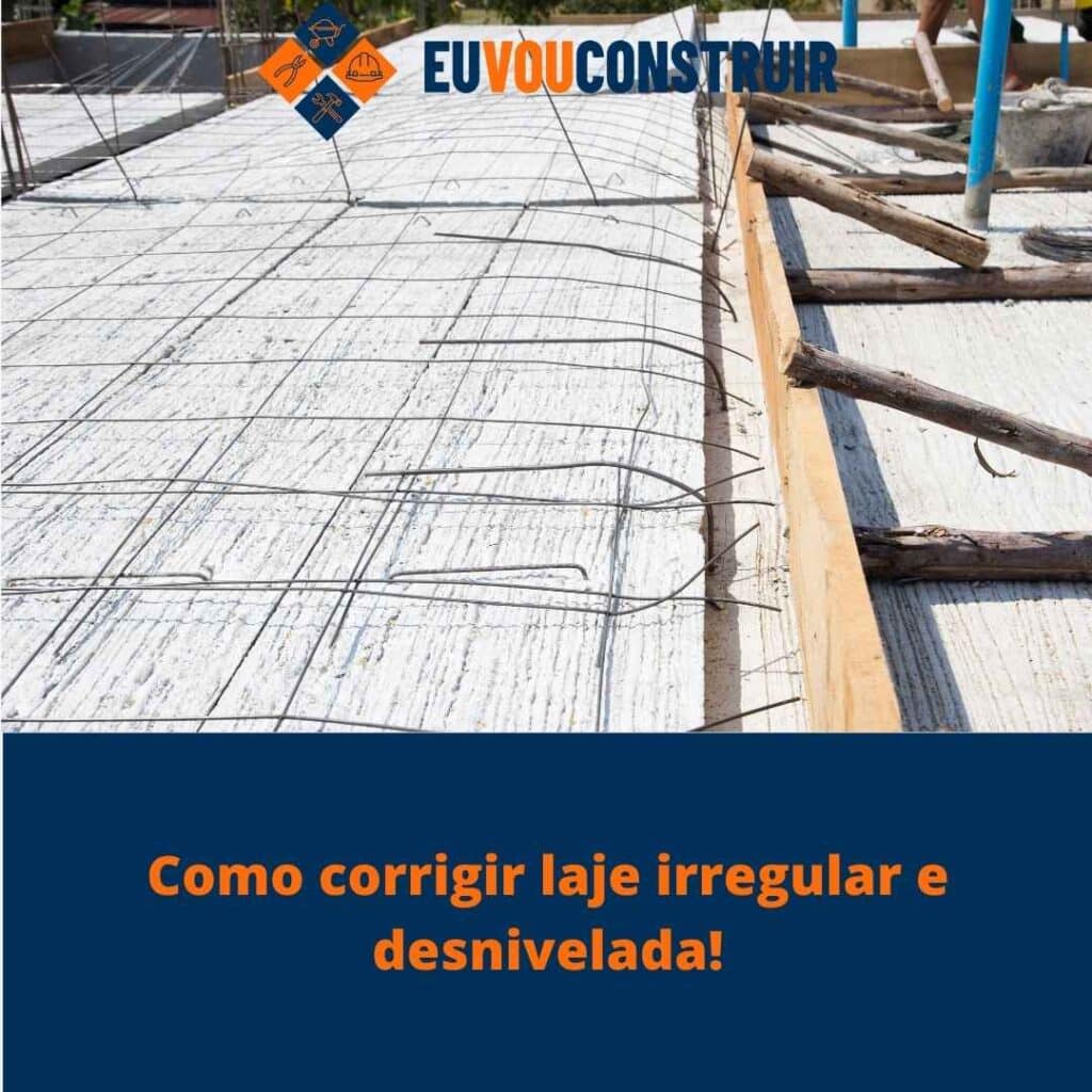 Como corrigir laje irregular e desnivelada!
