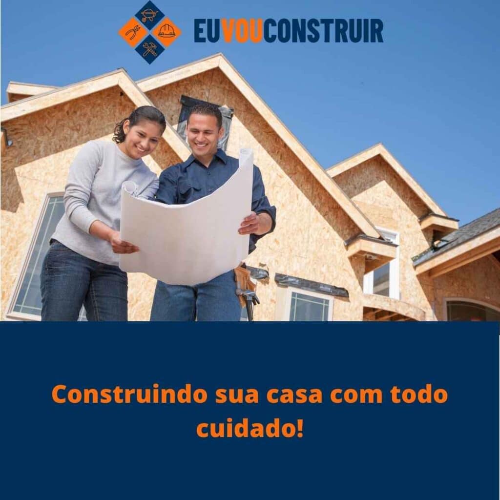 Construindo sua casa com todo cuidado!