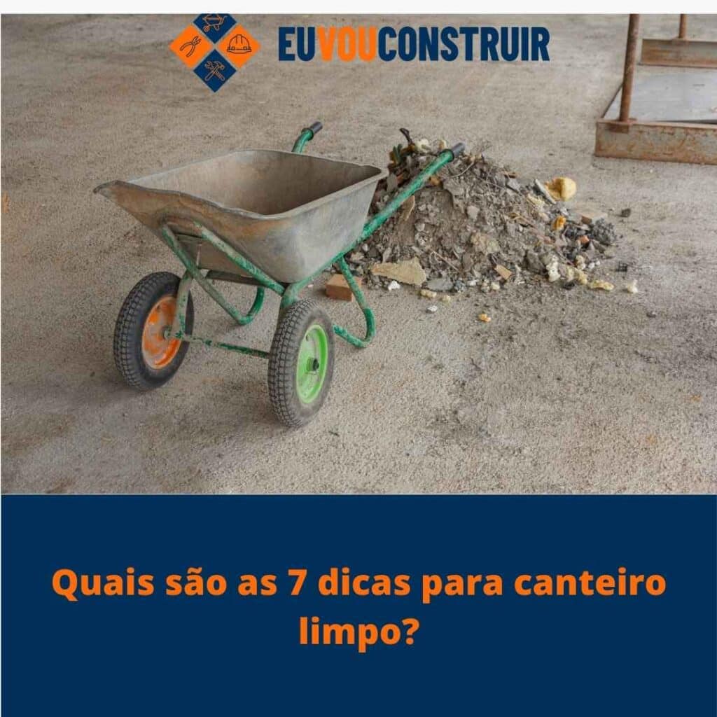 Quais são as 7 dicas para canteiro limpo?